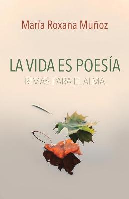 Book cover for La vida es poesía
