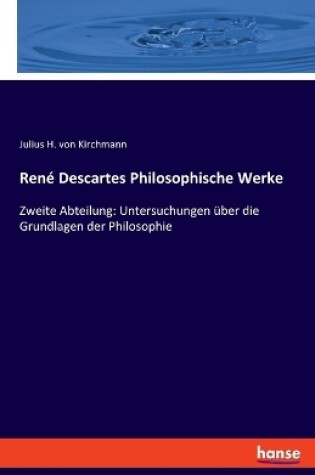 Cover of René Descartes Philosophische Werke