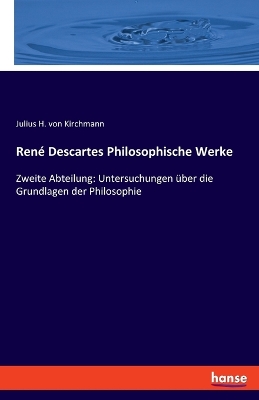 Book cover for René Descartes Philosophische Werke