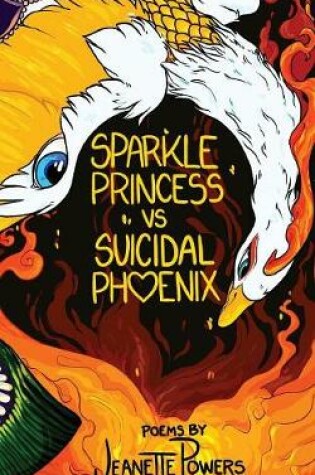 Cover of Sparkle Princess vs. Suicidal Phoenix