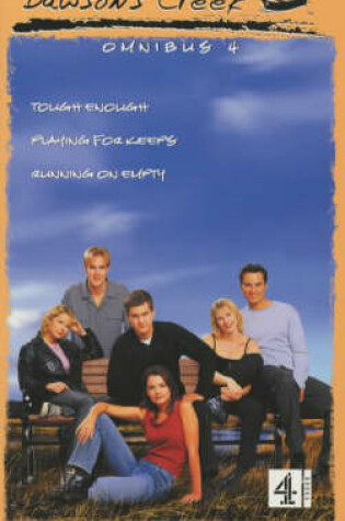 Cover of Dawson's Creek Omnibus 4