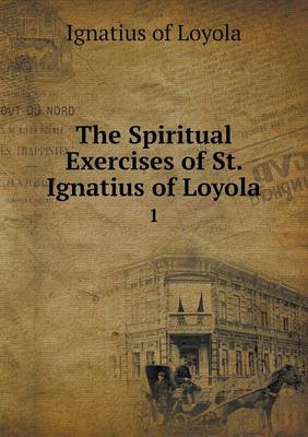 Book cover for The Spiritual Exercises of St. Ignatius of Loyola 1