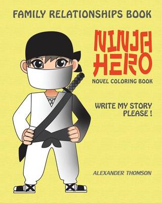 Book cover for Ninja Hero - Novel Coloring Book