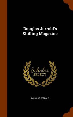 Book cover for Douglas Jerrold's Shilling Magazine