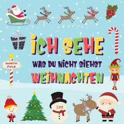 Cover of Ich sehe was du nicht siehst - Weihnachten