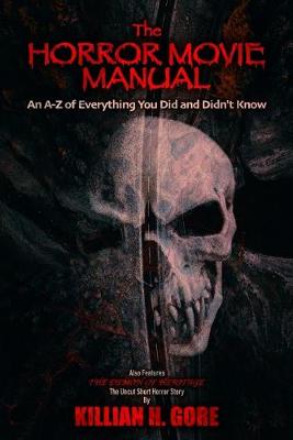 Book cover for The Horror Movie Manual