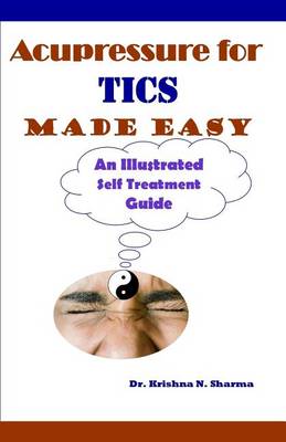 Book cover for Acupressure for Tics Made Easy