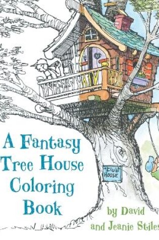 Cover of A Fantasy Tree House Coloring Book