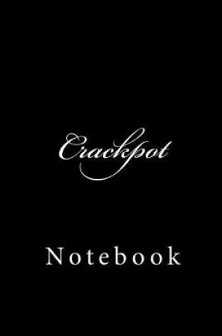 Cover of Crackpot