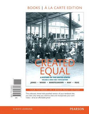 Book cover for Created Equal, Volume 2, Books a la Carte Edition Plus New Myhistorylab for U.S. History