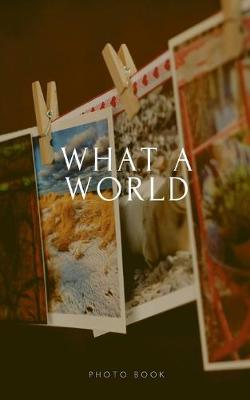 Book cover for What a world