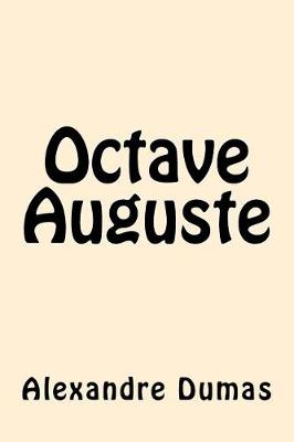 Book cover for Octave Auguste (French Edition)