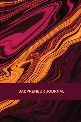 Book cover for Dadpreneur Journal Burgundy