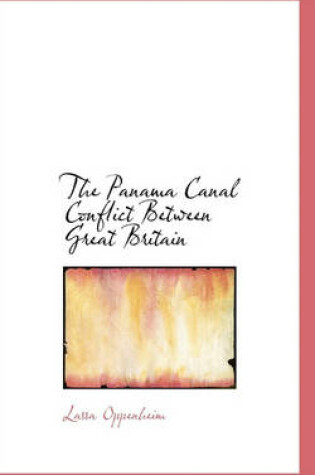 Cover of The Panama Canal Conflict Between Great Britain