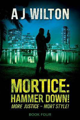 Book cover for Mortice: Hammer Down!