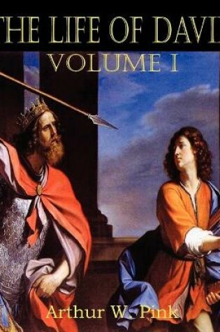 Cover of The Life of David Volume I