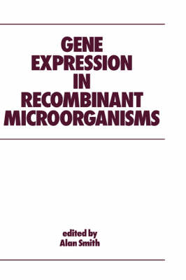 Book cover for Gene Expression in Recombinant Microorganisms