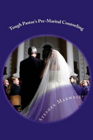 Cover of Tough Pastor's Pre-Marital Counseling
