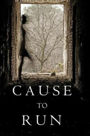 Cover of Cause to Run (An Avery Black Mystery-Book 2)