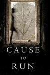 Book cover for Cause to Run (An Avery Black Mystery-Book 2)