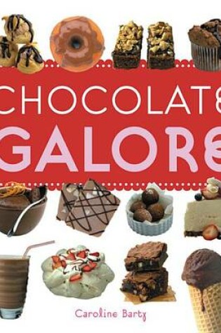 Cover of Chocolate Galore