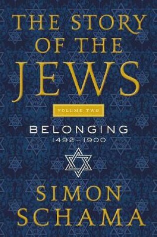 Cover of The Story of the Jews Volume Two