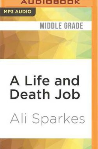 Cover of A Life and Death Job