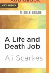 Book cover for A Life and Death Job