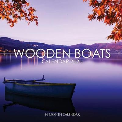 Book cover for Wooden Boats Calendar 2020