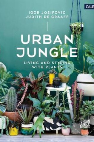 Cover of Urban Jungle: Living and Styling with Plants
