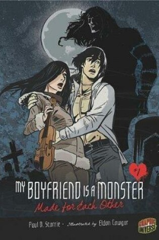 Cover of My Boyfriend is a Monster 2: Made for Each Other