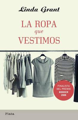 Book cover for La Ropa Que Vestimos