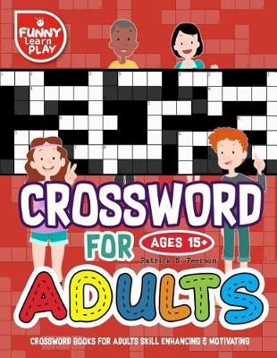 Book cover for Crossword Books for Adults Skill Enhancing & Motivating for Kids & Adults