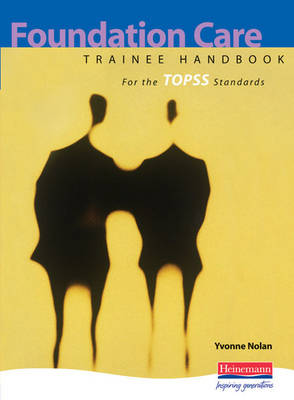 Cover of Induction and Foundation Care for the TOPSS Standards Trainee Handbook