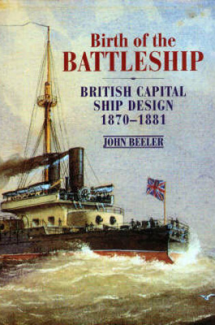 Cover of Birth of the Battleship