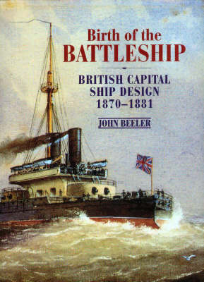 Cover of Birth of the Battleship