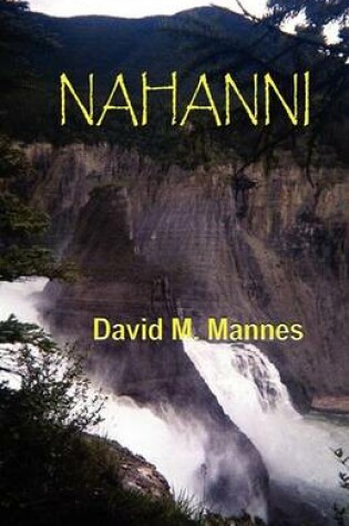 Cover of Nahanni