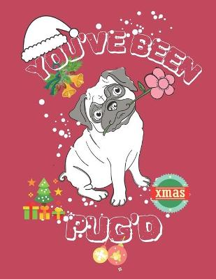 Book cover for You've Been Pug'D Xmas