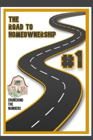 Cover of The Road to Homeownership #1