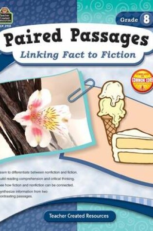 Cover of Paired Passages: Linking Fact to Fiction Grade 8
