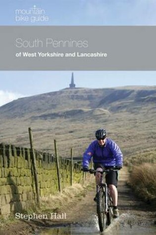 Cover of Mountain Bike Guide - South Pennines of West Yorkshire and Lancashire