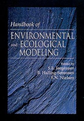 Book cover for Handbook of Environmental and Ecological Modeling