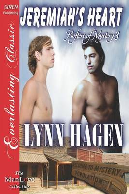 Book cover for Jeremiah's Heart [Shifters of Mystery 3] (Siren Publishing Everlasting Classic Manlove)