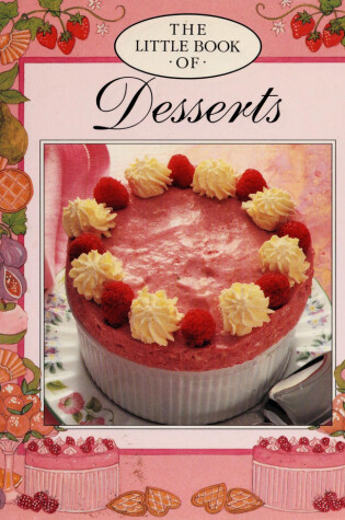 Cover of Little Book of Desserts