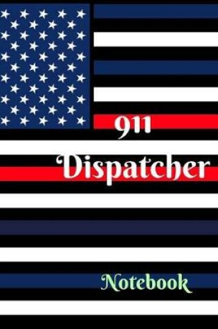 Cover of 911 Dispatcher Notebook