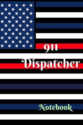 Book cover for 911 Dispatcher Notebook