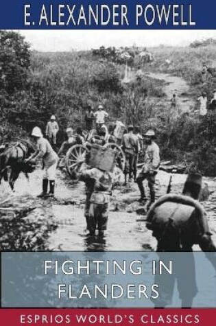 Cover of Fighting in Flanders (Esprios Classics)