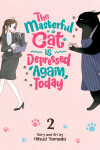 Book cover for The Masterful Cat Is Depressed Again Today Vol. 2