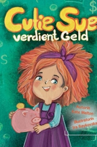 Cover of Kinderbuch "Cutie Sue verdient Geld"