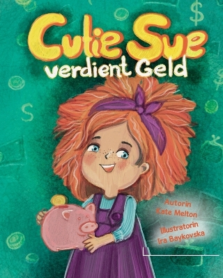 Book cover for Kinderbuch "Cutie Sue verdient Geld"